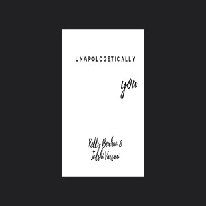 Unapologetically You. Ep #7 Catherine King