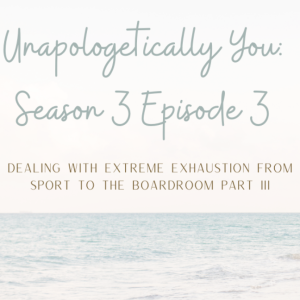 Season 3: Episode 3 - Exhaustion in Sport Part III