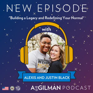 Building a Legacy & Redefining Your Normal with Alexis and Justin Black
