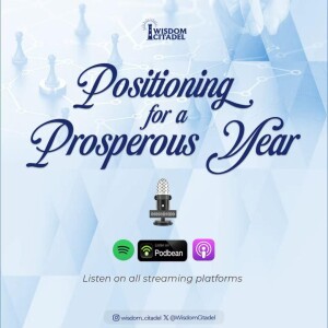 Positioning for a Prosperous Year (2) - II