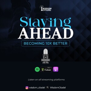 Staying Ahead - Becoming 10x Better (4)