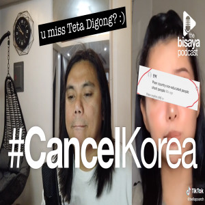 Episode 1: How do we fight back to bullies? #CancelKorea