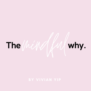 Why We Don't Feel Good Enough? | The Mindful Why EP1