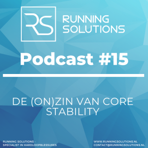 #15 De (on)zin van core stability voor hardlopers.