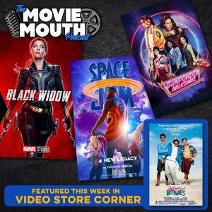 #29: Black Widow, Space Jam: A New Legacy, Gunpowder Milkshake, Weekend at Bernie's