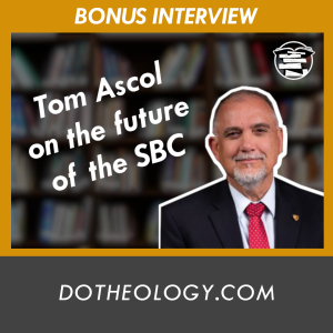 What Just Happened in Anaheim? An Interview with Tom Ascol