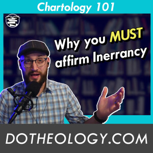 131: Is Inerrancy a Primary Issue??