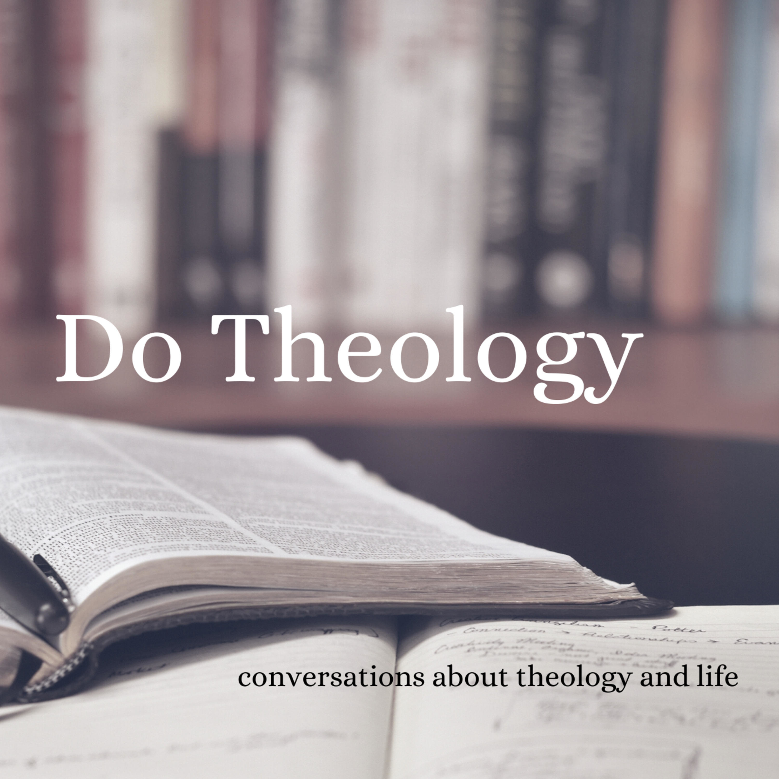 Do Theology