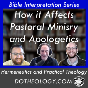 056: Practical Implications of Hermeneutics with Andrew Rappaport