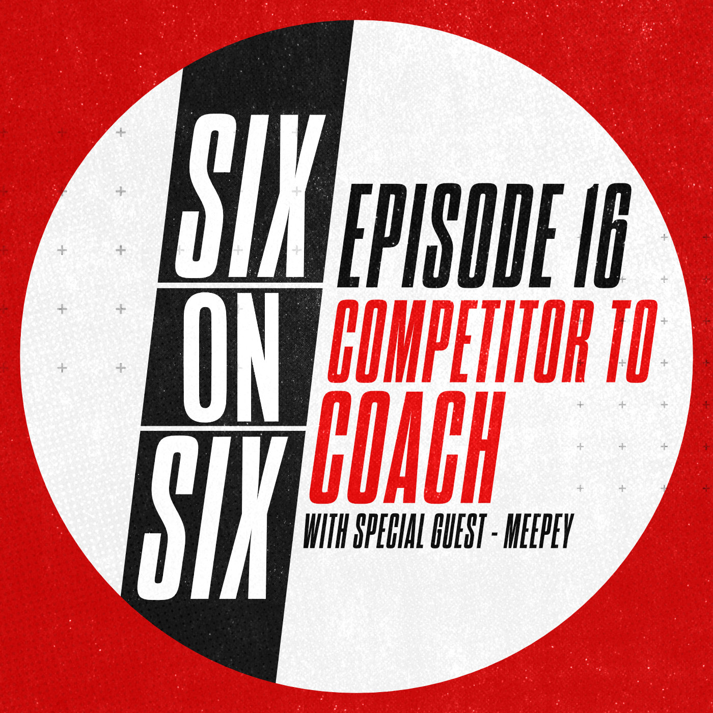 Episode 16 // Competitor to Coach (with special guest meepeY)