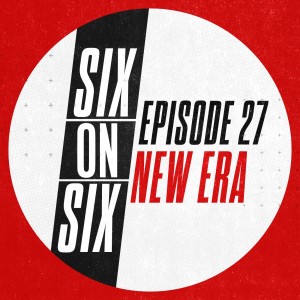 Episode 27 // New Era