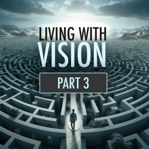 Living with Vision (part three)
