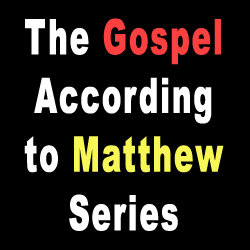The Gospel According to Matthew 11:20-30