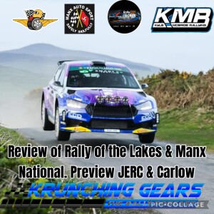 Rally of the Lakes & Manx National Reviews. Plus Junior ERC & Carlow Rally Previews