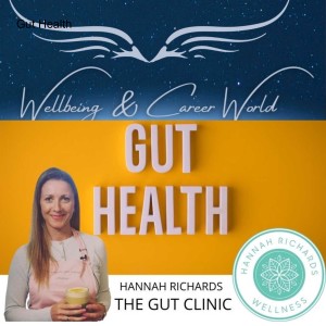 Gut Health with Nutrition and Lifestyle Coach Hannah Richards