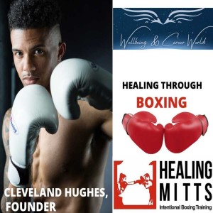 Healing through Boxing with Cleveland Hughes