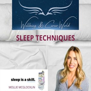 Sleep Techniques with Sleep is a Skill Founder and Sleep Expert Mollie McGlocklin.