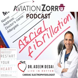 AFIB(Atrial Fibrillation) Awareness with Cardiac Electrophysiologist Dr.Aseem Desai