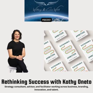 Rethinking Success with Kathy Oneto
