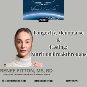 Longevity, Menopause & Fasting: Nutrition Breakthroughs with Renee Fitton, MS, RD