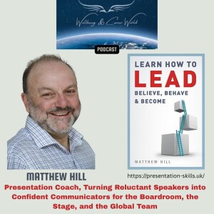 Turning Reluctant Speakers into Confident Communicators with Professional Speaker Matthew Hill