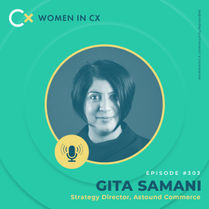 Clare Muscutt talks with Gita Samani about CX and Digital Transformation, Perfectionism and Beating Burnout.