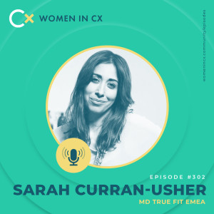 Clare Muscutt talks with Sarah Curran-Usher MBE about the evolution of retail customer experience.