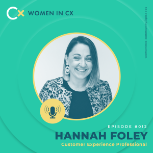 Clare Muscutt talks with Hannah Foley talking about balancing CX careers and motherhood!