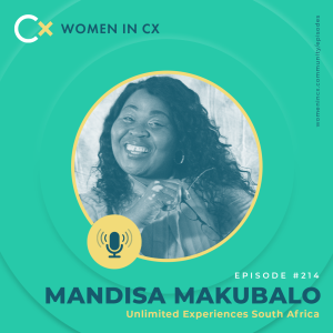 Clare Muscutt talks with Mandisa Makubalo about using CX to make a social difference.