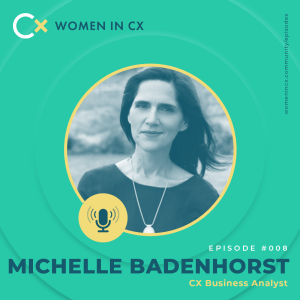 Clare Muscutt talks with Michelle Badenhorst about uniting business analysis & customer experience.