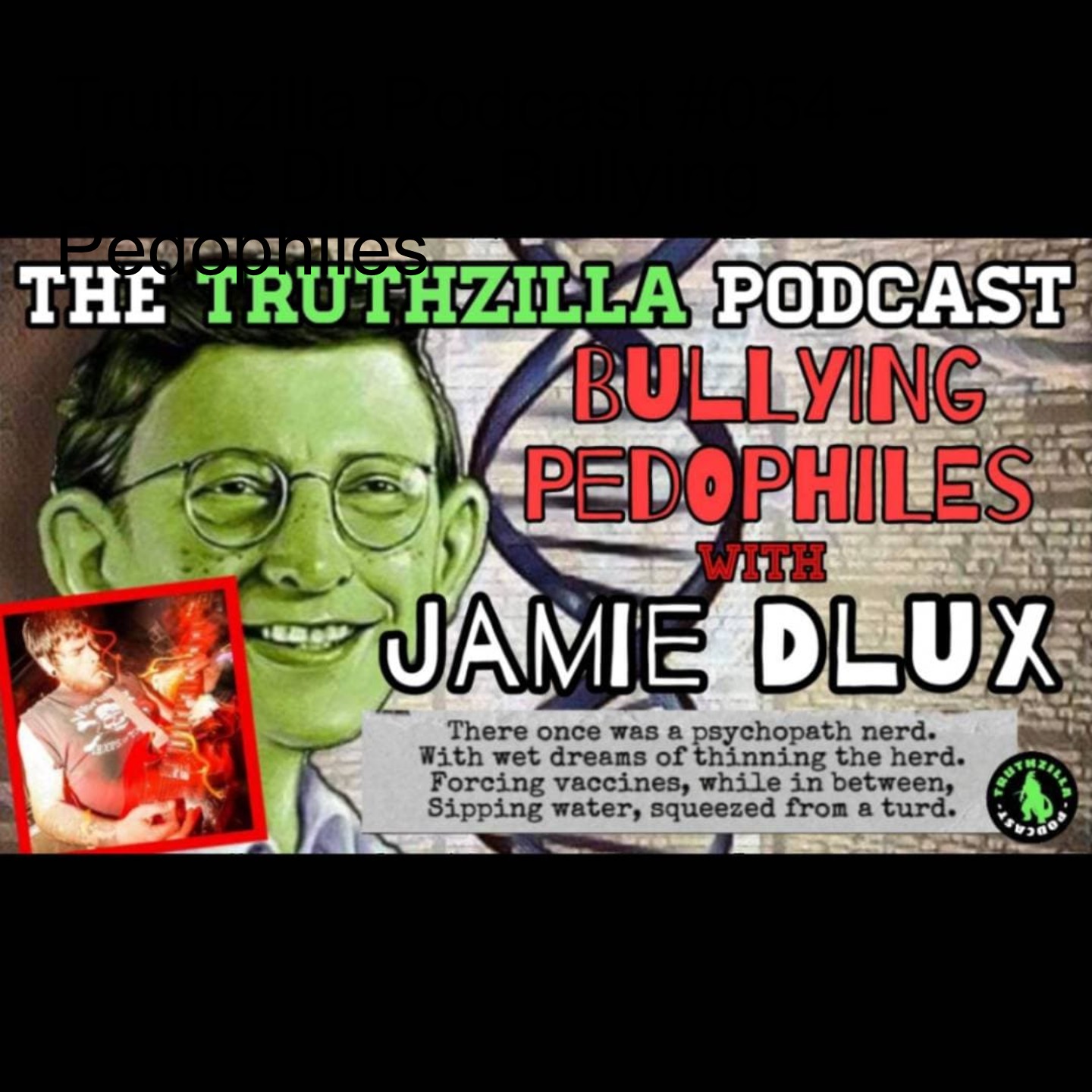 The Truthzilla Podcast