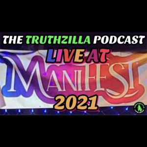 Truthzilla: Live at ManiFEST 2021