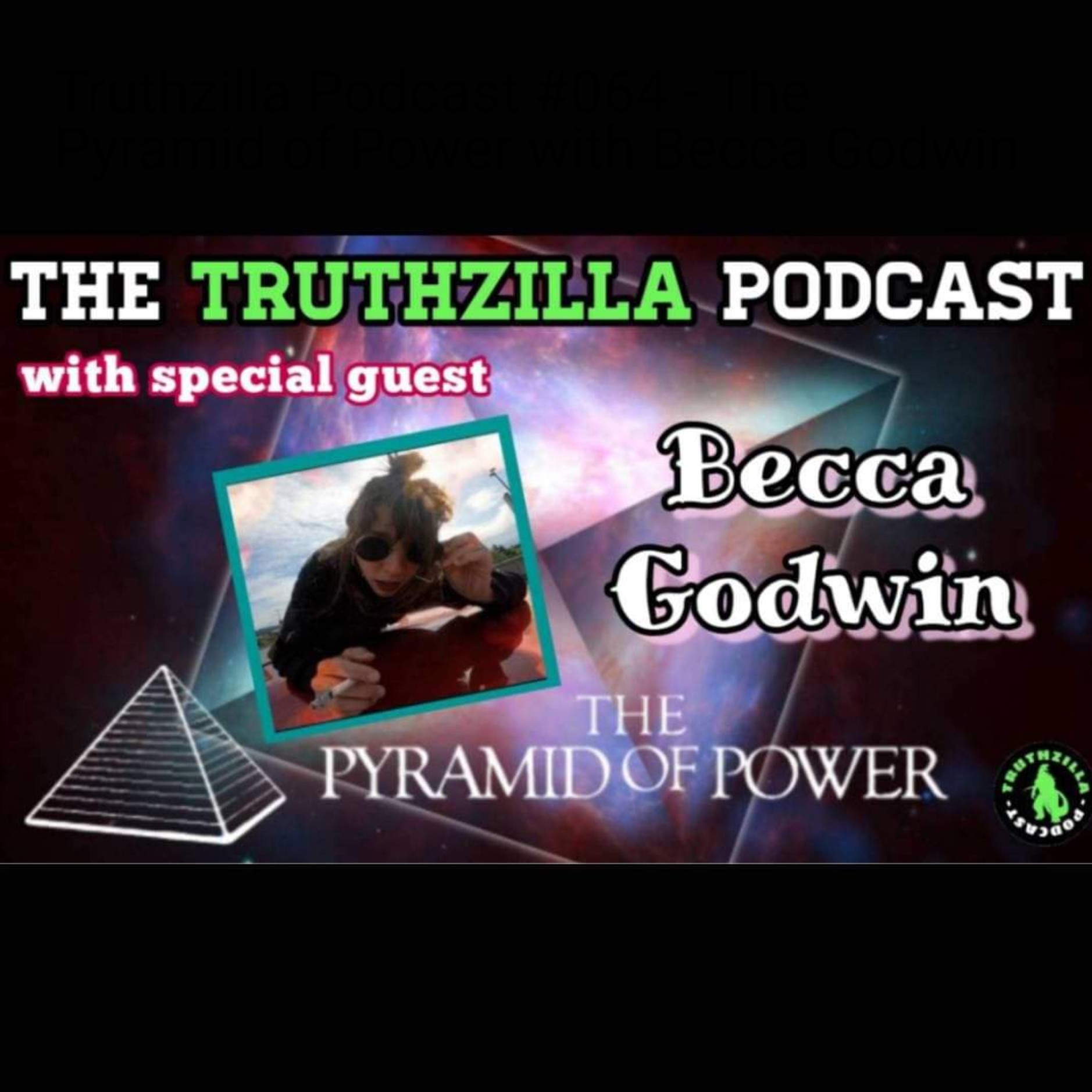 The Truthzilla Podcast