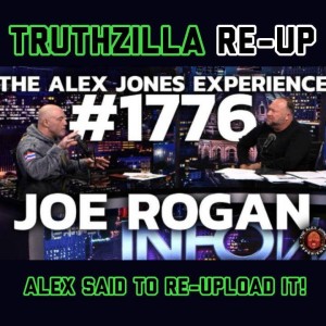 Truthzilla Re-Up - *NEW* 12/3/20 Alex Jones/Joe Rogan on Infowars - Alex Told Everyone To Re-Upload It!!!