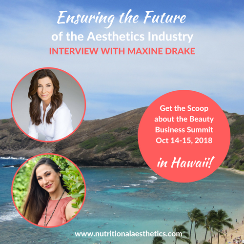 Ensuring the Future of the Aesthetics Industry: Interview with Maxine Drake