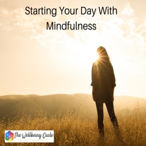 Starting Your Day With Mindfulness