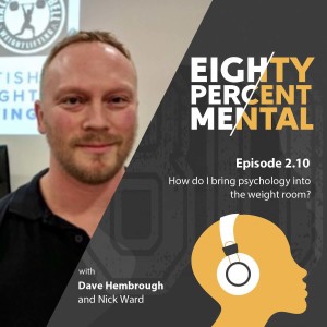 2.10 - How do I bring psychology into the weight room?