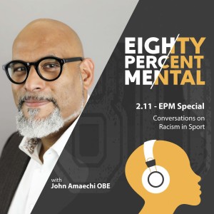 2.11 - EPM Special: Conversations on racism in sport