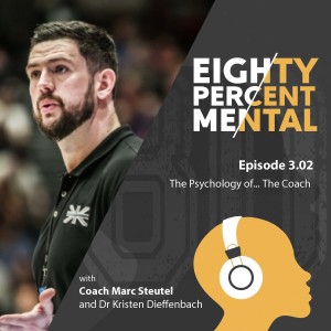 3.02 - The Psychology of... The Coach