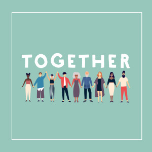 Together: Better Together