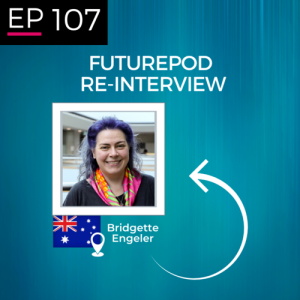 EP 107: The ReInterviews - Bridgette Engeler