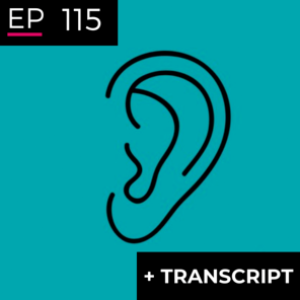 EP 115: Storylistening - Sarah Dillon & Claire Craig