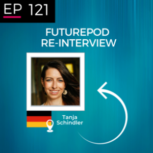 EP 121: The ReInterviews - Tanja Schindler