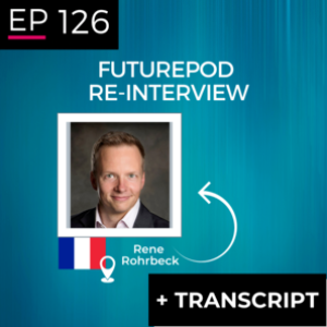 EP 126: The ReInterviews - Rene Rohrbeck