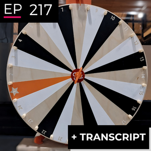 EP 217: FuturePod- The Possibility Wheel - Patricia Lustig & Gill Ringland