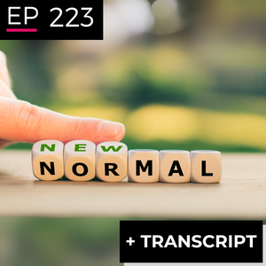 EP 223: FuturePod - Longing for Normal while Standing at the Cusp - Donna Dupont