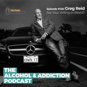 Episode #126: Greg Reid - Are You Ready to Bleed