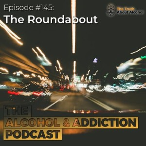 Episode #145: The Roundabout