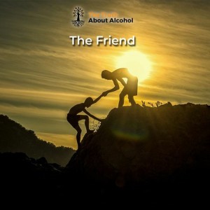Episode #152- The Friend