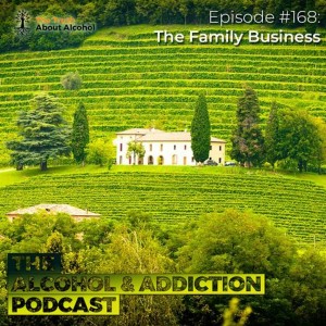 Episode #168: The Family Business
